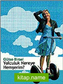 Yolculuk Nereye Hemşerim?