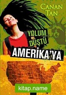 Yolum Düştü Amerikaya