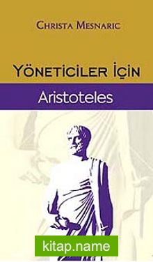 Yöneticiler İçin Aristoteles