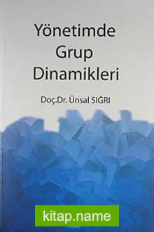 Yönetimde Grup Dinamikleri