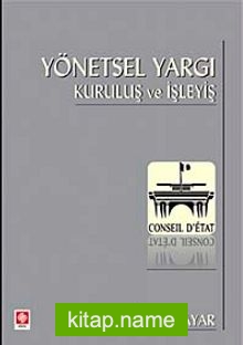 Yönetsel Yargı  Kuruluş ve İşleyiş