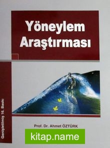 Yöneylem Araştırması (Ciltsiz) / Ahmet Öztürk
