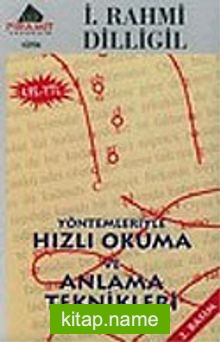 Yöntemleriyle Hızlı Okuma ve Anlama Teknikleri