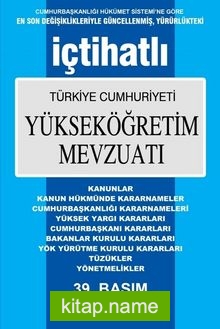 Yükseköğretim Mevzuatı Temmuz 2019