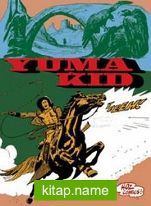 Yuma Kid Mondadori’den Bir Efsane