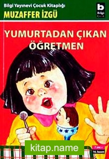 Yumurtadan Çıkan Öğretmen