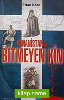 Yunanistan ve Bitmeyen Kin