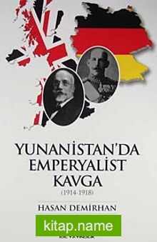 Yunanistan’da Emperyalist Kavga (1914-1918)