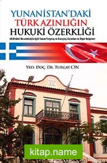 Yunanistan’daki Türk Azınlığın Hukuki Özerkliği