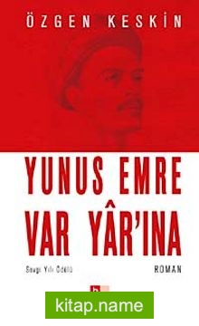 Yunus Emre Var Yar’ına (Cep Boy)