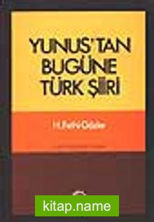 Yunustan Bugüne Türk Şiirler