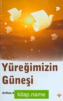 Yüreğimizin Güneşi