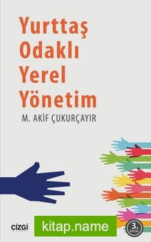 Yurttaş Odaklı Yerel Yönetim