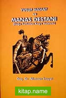 Yusuf Mamay ve Manas Destanı