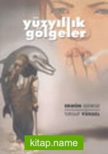 Yüzyıllık Gölgeler