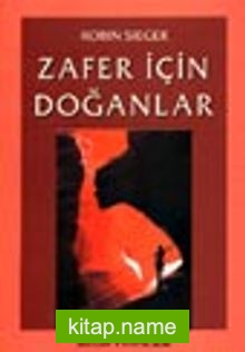 Zafer İçin Doğanlar