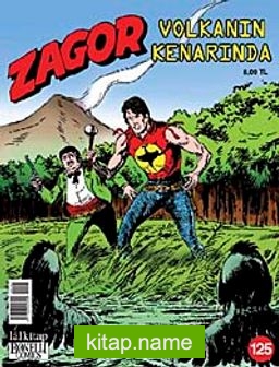 Zagor Sayı: 125 Volkanın Kenarında