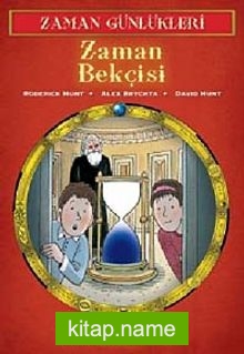 Zaman Günlükleri 2 – Zaman Bekçisi