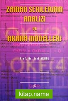 Zaman Serilerinin Analizi ve Arıma Modelleri