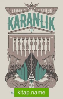 Zamanın Bekçileri 2 / Karanlık  Geçmişe Giderek Geleceği Korkutabilir misin?