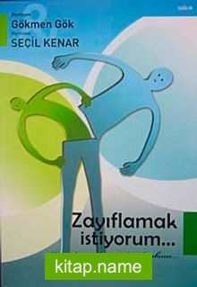 Zayıflamak İstiyorum Yaşam Koçunuzdan Son Diyet Kitabınız