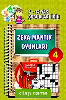 Zeka Mantık Oyunları 4 7- 12 Yaş Çocukları İçin