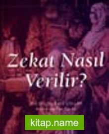 Zekat Nasıl Verilir?