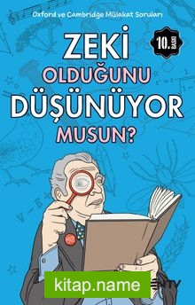 Zeki Olduğunu Düşünüyor musun?