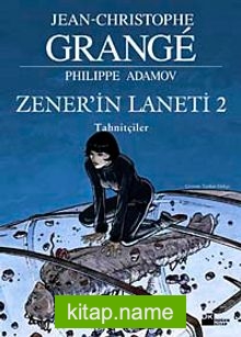 Zener’in Laneti 2 / Tahnitçiler