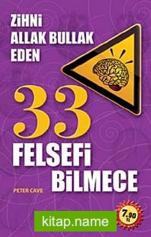 Zihni Allak Bullak Eden 33 Felsefi Bilmece (Cep Boy)