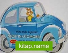 Zıpzıp’ın Otomobili / Mini Mini Öyküler
