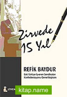 Zirvede 15 Yıl