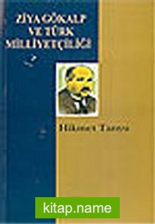 Ziya Gökalp ve Türk Milliyetçiliği