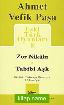 Zor Nikahı – Tabibi Aşk / Eski Türk Oyunları 8