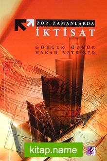 Zor Zamanlarda İktisat