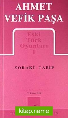 Zoraki Tabip / Eski Türk Oyunları 1