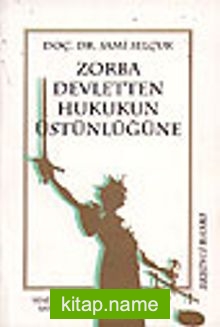 Zorba Devletten Hukukun Üstünlüğüne 8-B-1