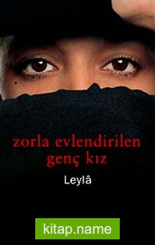 Zorla Evlendirilen Genç Kız