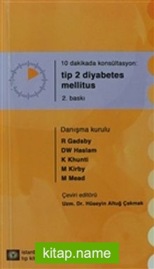 10 Dakikada Konsültasyon: Tip 2 Diyabetes Mellitus