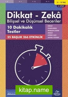 10 Dakikalık Testler (11 – 12 Yaş 3. Kitap, 266 Etkinlik) / Dikkat – Zeka Bilişsel ve Düşünsel Beceriler