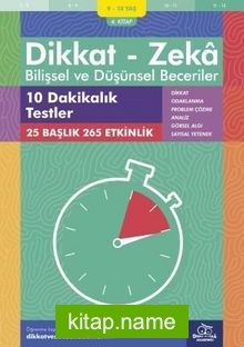 10 Dakikalık Testler (9 – 10 Yaş 4.Kitap, 265 Etkinlik) / Dikkat – Zeka  Bilişsel ve Düşünsel Beceriler