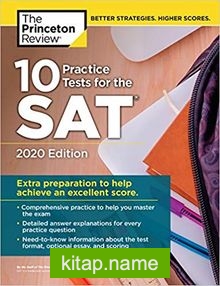 10 Practice Tests for the SAT, 2020 Edition