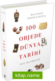 100 Objede Dünya Tarihi (Ciltli)