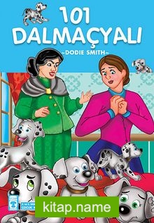 101 Dalmaçyalı / 2. ve 3. Sınıflar İçin Çocuk Klasikleri