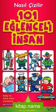 101 Eğlenceli İnsan Nasıl Çizilir – 2. Kitap