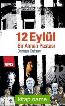 12 Eylül Bir Alman Pastası