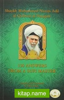 130 Anwers From a Sufi Master