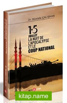 15 Juilet la Nuit De L’Apocalypse Et Le Coup National