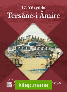 17. Yüzyılda Tersane-i Amire