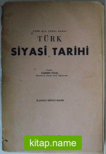 1700 den 1958 e Kadar Türk Siyasi Tarihi Kod: 6-E-24